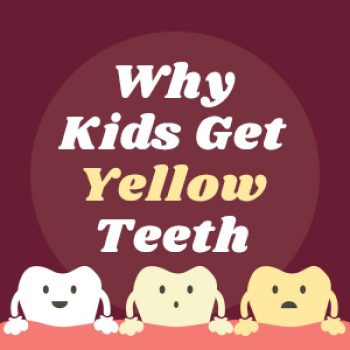 Calgary dentists, Dr. Clark Crawford & Dr. Nikla Reddy at Calgary Dental House discusses reasons that children’s teeth turn yellow and what can be done to prevent or treat the problem.