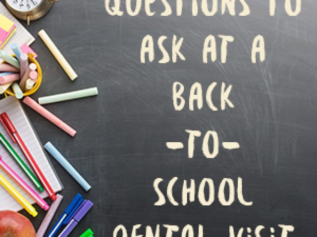 Questions to Ask at a Back-to-School Dental Visit (featured image)