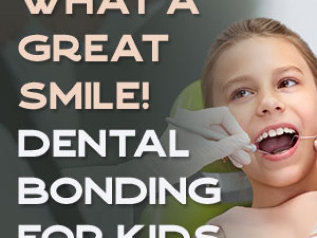 What a Great Smile! Dental Bonding for Kids (featured image)