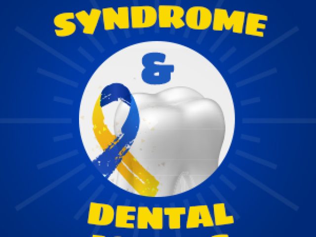 Down Syndrome & Dental Issues (featured image)