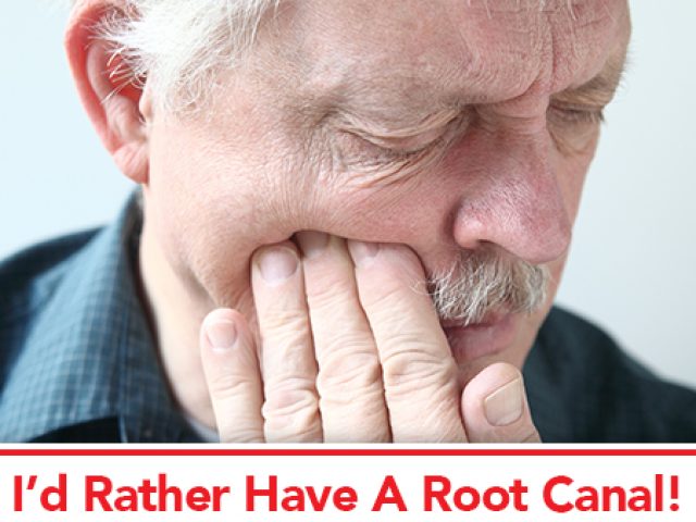 I’d Rather Have a Root Canal (featured image)
