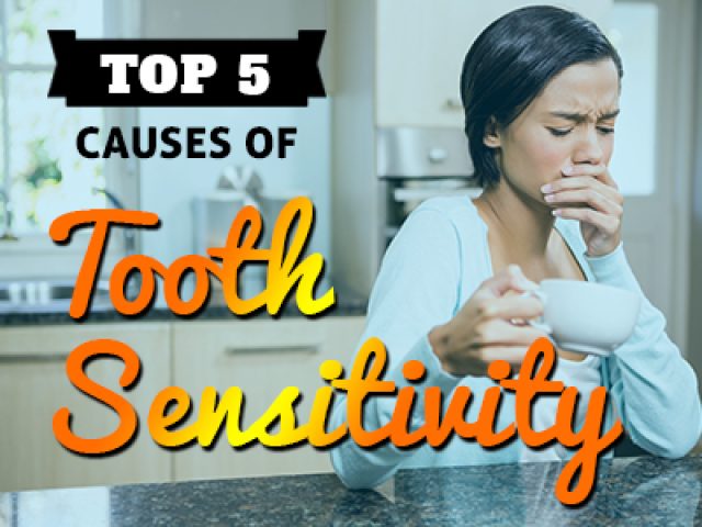 Top 5 Causes of Tooth Sensitivity (featured image)